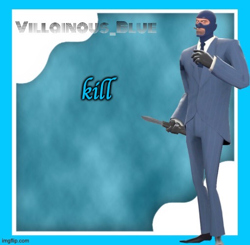 live | kill | image tagged in petite chou-fleur | made w/ Imgflip meme maker