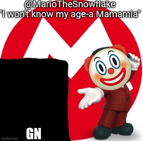 MarioTheSnowflake's Announcement temple (Gift by Sauce) | Gn; GN | image tagged in mariothesnowflake's announcement temple gift by sauce | made w/ Imgflip meme maker