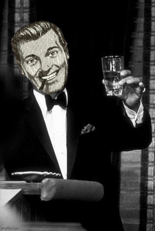 Dean Martin Cheers | image tagged in dean martin cheers | made w/ Imgflip meme maker