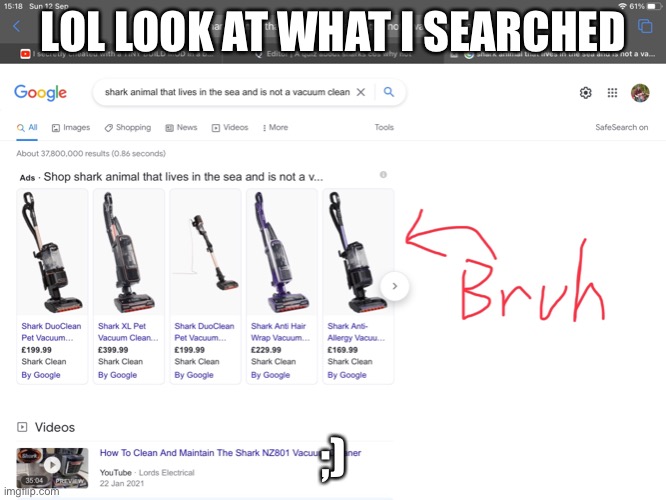LOL LOOK AT WHAT I SEARCHED; ;) | image tagged in lolz | made w/ Imgflip meme maker