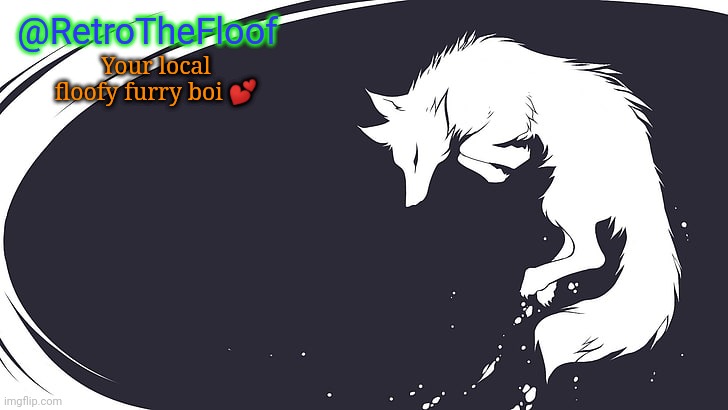 RetroTheFloof Announcement Template Blank Meme Template
