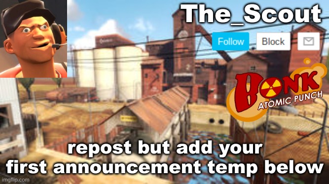 thats my first one | repost but add your first announcement temp below | image tagged in scouts announcement temp | made w/ Imgflip meme maker