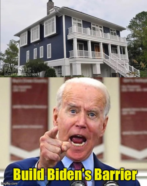 Biden’s new mantra | Build Biden’s Barrier | image tagged in joe biden no malarkey,build the wall,hypocrisy | made w/ Imgflip meme maker
