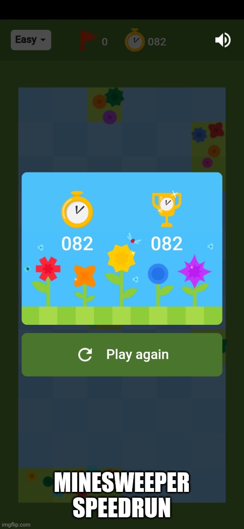 I'm a minesweeper gamer | MINESWEEPER SPEEDRUN | image tagged in yes | made w/ Imgflip meme maker