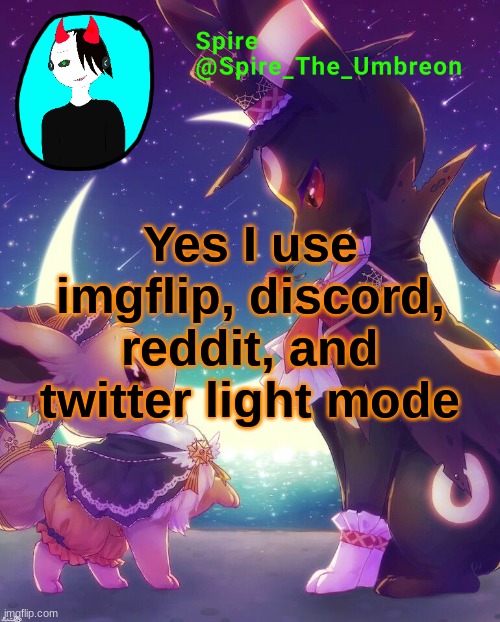 Spire Halloween announcement template | Yes I use imgflip, discord, reddit, and twitter light mode | image tagged in spire halloween announcement template | made w/ Imgflip meme maker