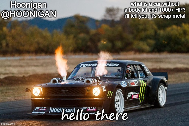 HOONIGAN's hoonicorn temp by HOONIGAN | hello there | image tagged in hoonigan's hoonicorn temp by hoonigan | made w/ Imgflip meme maker
