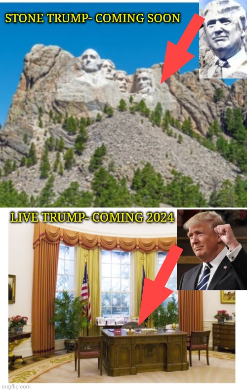 Vote Trump 2024 - FJB | STONE TRUMP- COMING SOON; LIVE TRUMP- COMING 2024 | image tagged in president trump,greatest,president,ever,libtards,suck | made w/ Imgflip meme maker