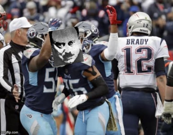 Big Brother as a Titan | image tagged in tennessee titans beat brady | made w/ Imgflip meme maker