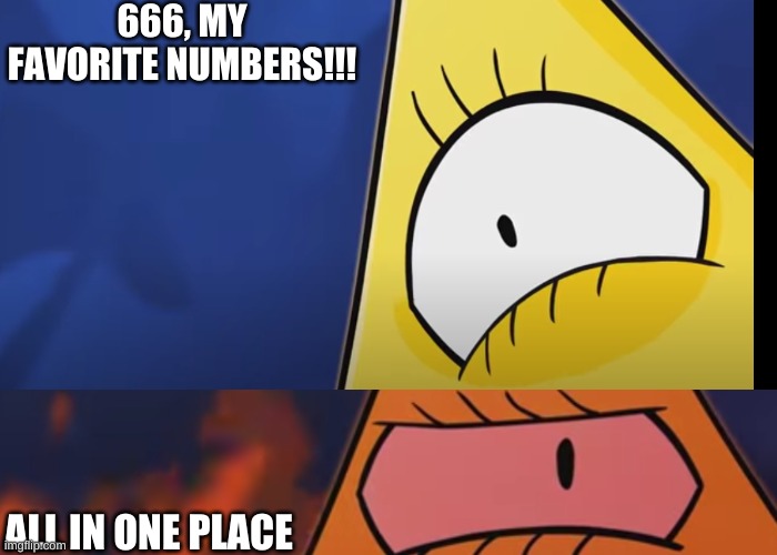 666, MY FAVORITE NUMBERS!!! ALL IN ONE PLACE | made w/ Imgflip meme maker