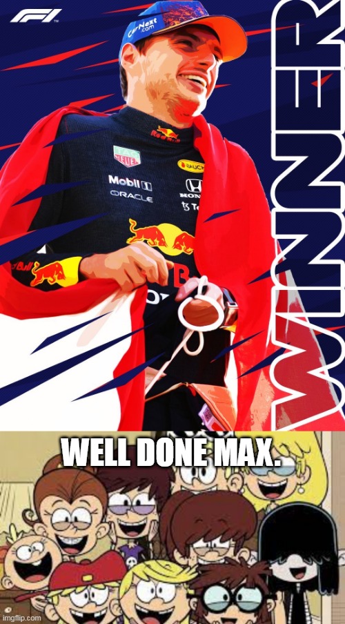 Max Verstappen Wins The 2021 Aramco US Grand Prix | WELL DONE MAX. | image tagged in the loud sisters happy,f1,usa | made w/ Imgflip meme maker