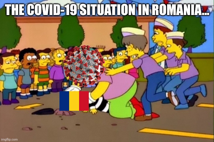Coronavirus disase 2019 in Romania... | THE COVID-19 SITUATION IN ROMANIA... | image tagged in stop it's already dead,coronavirus,covid-19,coronavirus disease 2019,romania,memes | made w/ Imgflip meme maker