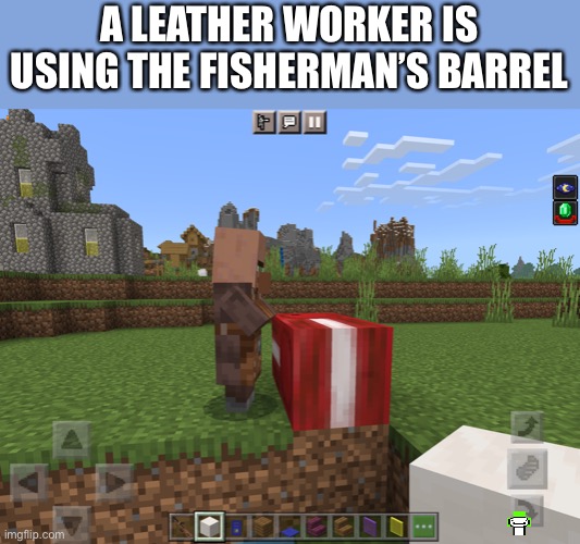 huh | A LEATHER WORKER IS USING THE FISHERMAN’S BARREL | made w/ Imgflip meme maker