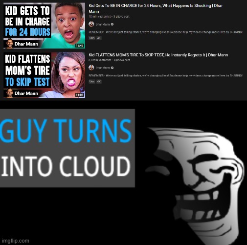 trollge | image tagged in funny,memes,trollge,cloud,sus,oh wow are you actually reading these tags | made w/ Imgflip meme maker
