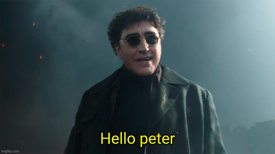 Hola Peter | Hello peter | image tagged in hola peter | made w/ Imgflip meme maker