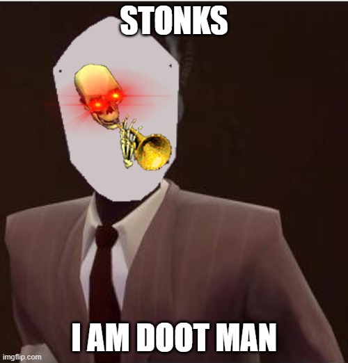 Custom Spy Mask | STONKS; I AM DOOT MAN | image tagged in custom spy mask | made w/ Imgflip meme maker