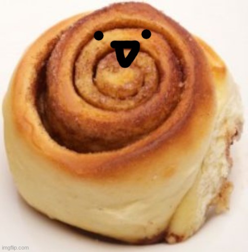 funni roll | image tagged in cinnamon roll | made w/ Imgflip meme maker