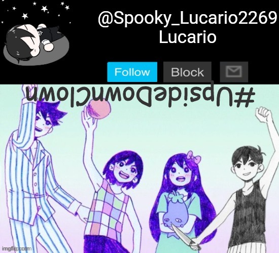 ndsᴉpǝpoʍuɔloʍu | #UpsideDownClown | image tagged in omori template thank you yachi,upsidedownclown | made w/ Imgflip meme maker