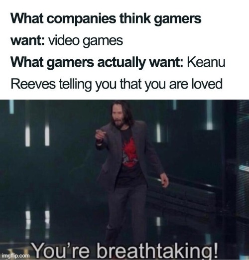 *Sniffles* Its true | image tagged in funny,meme,goodkeanu,keanu reeves,isamazing | made w/ Imgflip meme maker