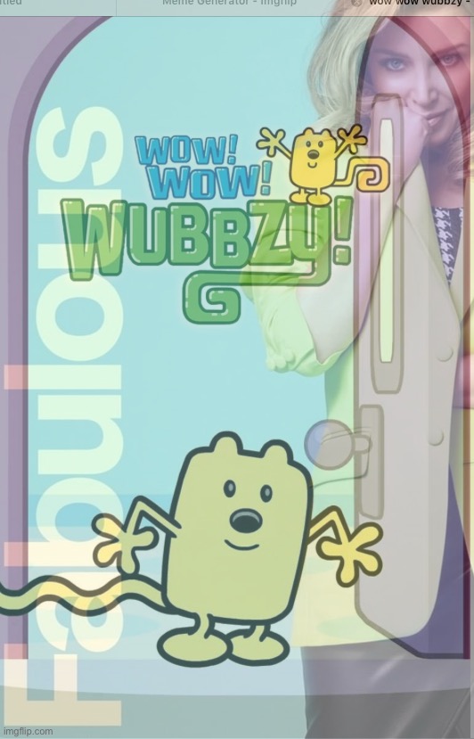 High Quality Dannii Fabulous wow wow Wubbzy fabulous Blank Meme Template