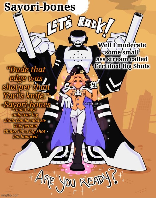 Thank you random citizen! | Well I moderate some small ass stream called Certified Big Shots; And it says only true big shots can be mod so-
This person thinks I'm a big shot 
I'm honored | image tagged in the minus bois | made w/ Imgflip meme maker