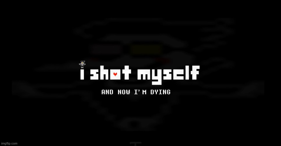 i shot myself | image tagged in i shot myself | made w/ Imgflip meme maker