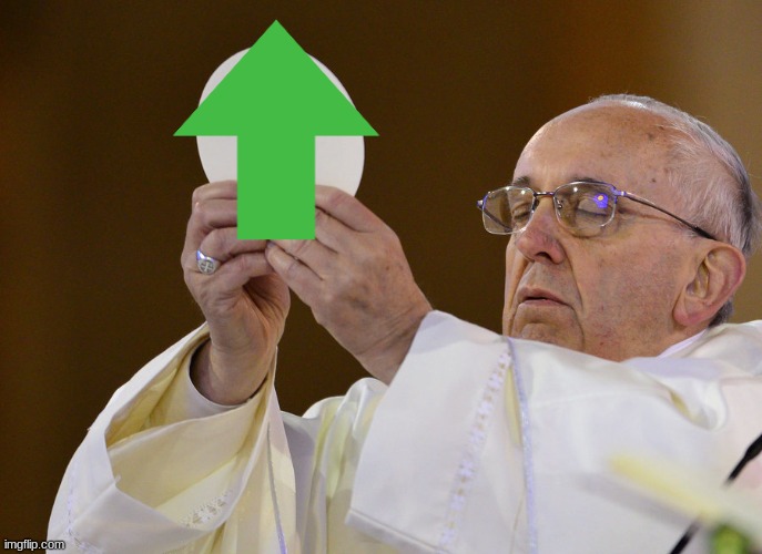 Pope with wafer | image tagged in pope with wafer | made w/ Imgflip meme maker
