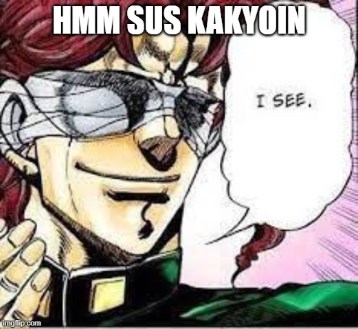 HMM SUS KAKYOIN | made w/ Imgflip meme maker