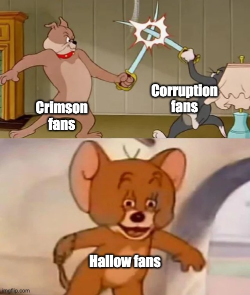 Do we really have to argue? | Corruption fans; Crimson fans; Hallow fans | image tagged in tom and spike fighting,terraria | made w/ Imgflip meme maker