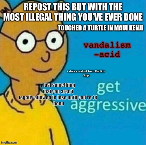 TOUCHED A TURTLE IN MAUI KENJI | made w/ Imgflip meme maker