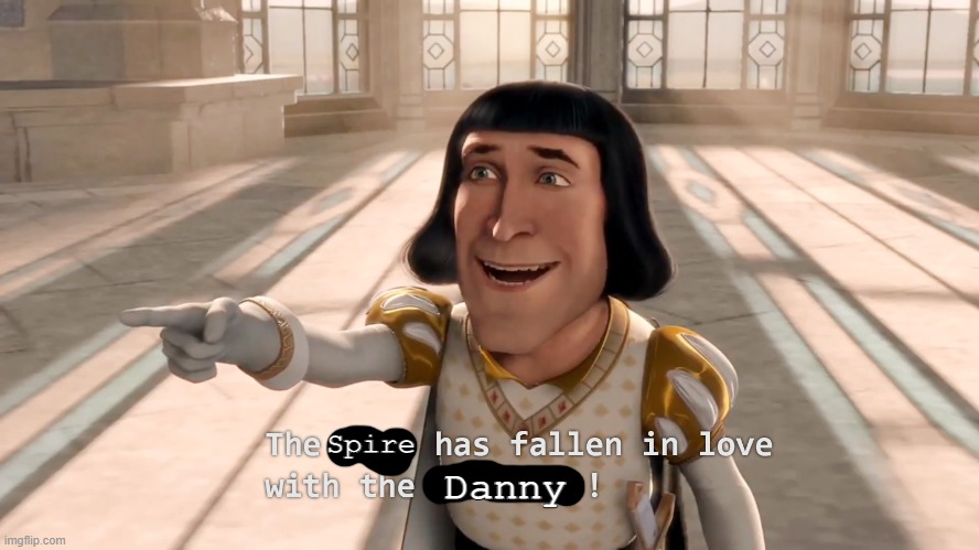 The Ogre Has Fallen In Love With the Princess! (HD) | Spire Danny | image tagged in the ogre has fallen in love with the princess hd | made w/ Imgflip meme maker