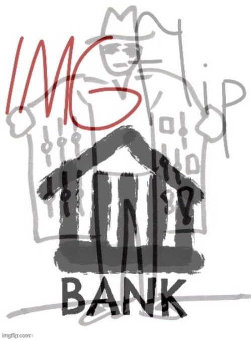 [[[THE BLACKMARKETBANK]]] | image tagged in imgflip bank black market | made w/ Imgflip meme maker