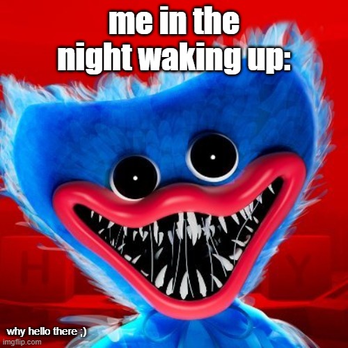 y e e t | me in the night waking up:; why hello there ;) | image tagged in uh oh | made w/ Imgflip meme maker