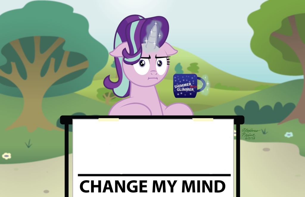 Starlight Change My Mind (MLP) Blank Meme Template