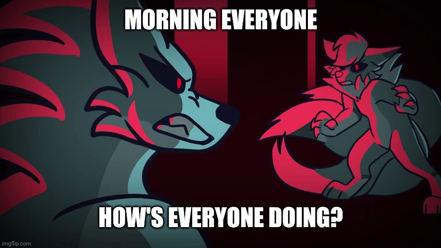 BNA MAP by Roxxie and WingedWolf94 | MORNING EVERYONE; HOW'S EVERYONE DOING? | image tagged in furry,roxxie | made w/ Imgflip meme maker