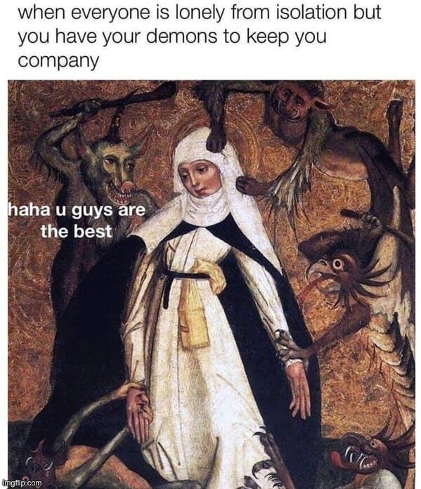 You guys are the best ;) | image tagged in memes,funny,dark humor,best,demons,lmao | made w/ Imgflip meme maker