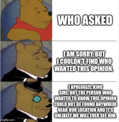 smrt | image tagged in winnie the pooh,funny | made w/ Imgflip meme maker