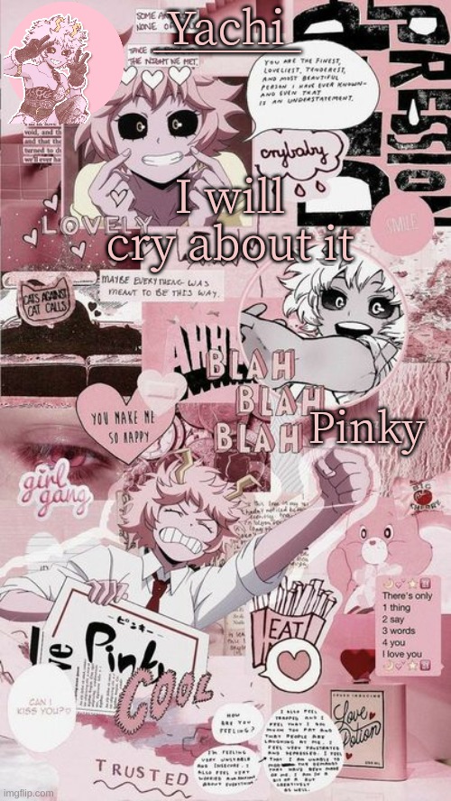 Yachis mina temp | I will cry about it | image tagged in yachis mina temp | made w/ Imgflip meme maker