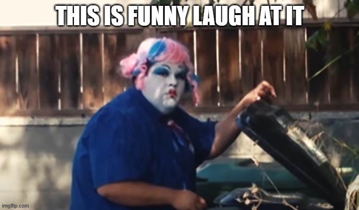 funy haha | THIS IS FUNNY LAUGH AT IT | made w/ Imgflip meme maker