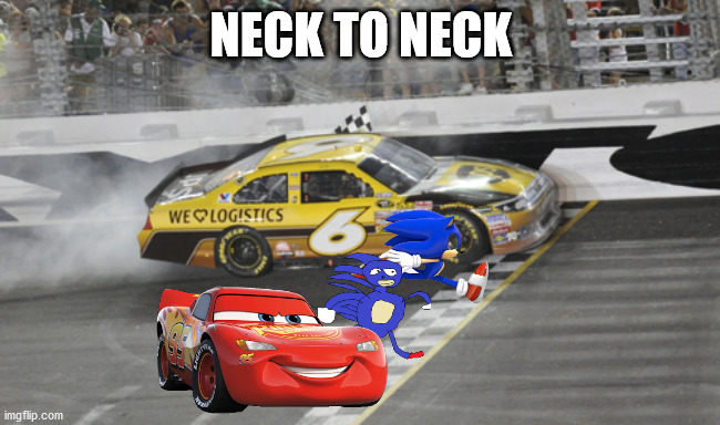 neck to neck |  NECK TO NECK | image tagged in ups delivers a win at daytona | made w/ Imgflip meme maker