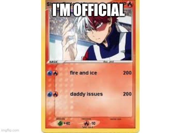 Yesh | I'M OFFICIAL | image tagged in pokemon,my hero academia | made w/ Imgflip meme maker