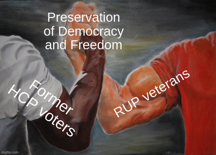 Preserve Liberty! Vote RUP! | Preservation of Democracy and Freedom; RUP veterans; Former HCP voters | image tagged in memes,epic handshake | made w/ Imgflip meme maker