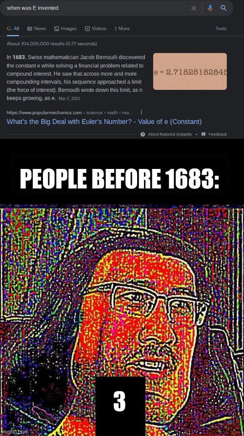 PEOPLE BEFORE 1683:; 3 | image tagged in black bar,markiplier e | made w/ Imgflip meme maker