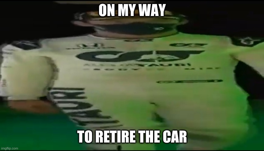 Wide Pierre | ON MY WAY; TO RETIRE THE CAR | image tagged in wide pierre | made w/ Imgflip meme maker