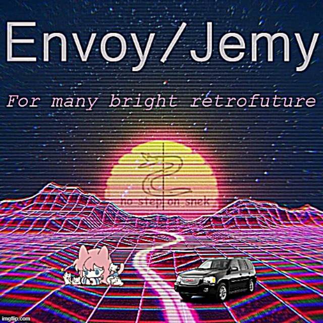 [ Only one ticket can bring us back to the future T O D A Y ] | image tagged in envoy/jemy propaganda,for,many,bright,retrofuture,today | made w/ Imgflip meme maker