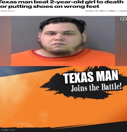 why would you do that?! | TEXAS MAN | image tagged in smash bros,this is dark,oh god so dark | made w/ Imgflip meme maker