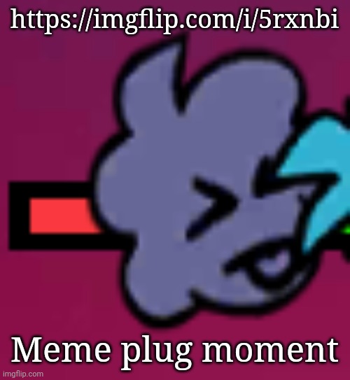 https://imgflip.com/i/5rxnbi | https://imgflip.com/i/5rxnbi; Meme plug moment | image tagged in carol xp | made w/ Imgflip meme maker