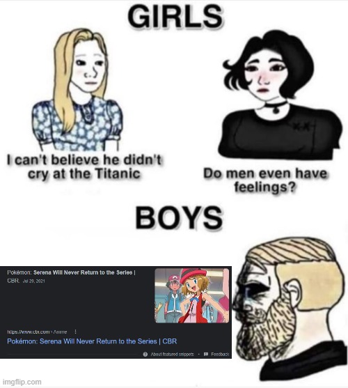 I don't want it to happen, but it is. | image tagged in do men even have feelings,memes,amourshipping,serena,pokemon,why are you reading this | made w/ Imgflip meme maker
