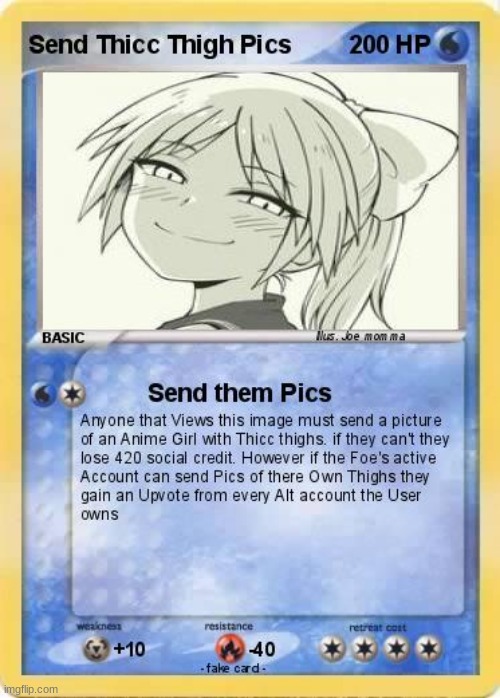 10 Thigh pics and I'll not only post this in politics- I'll also make this a template >:3 | made w/ Imgflip meme maker