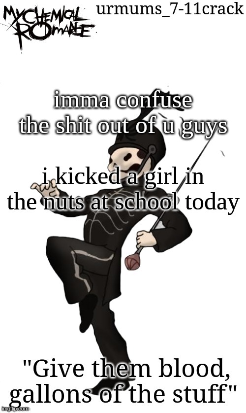 no she's not trans | imma confuse the shit out of u guys; i kicked a girl in the nuts at school today | image tagged in fishie's mcr temp thanks bazooka | made w/ Imgflip meme maker