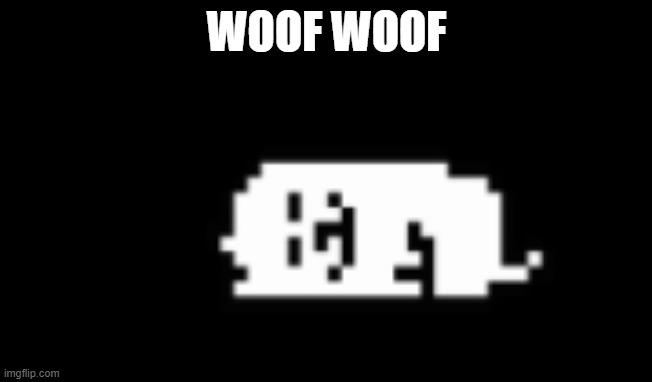 Dogcheck | WOOF WOOF | image tagged in dogcheck | made w/ Imgflip meme maker